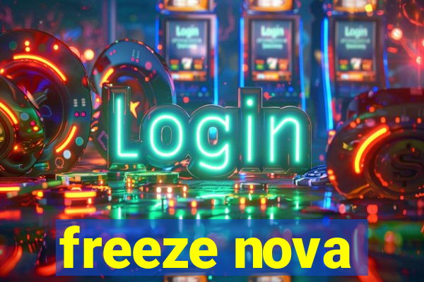 freeze nova